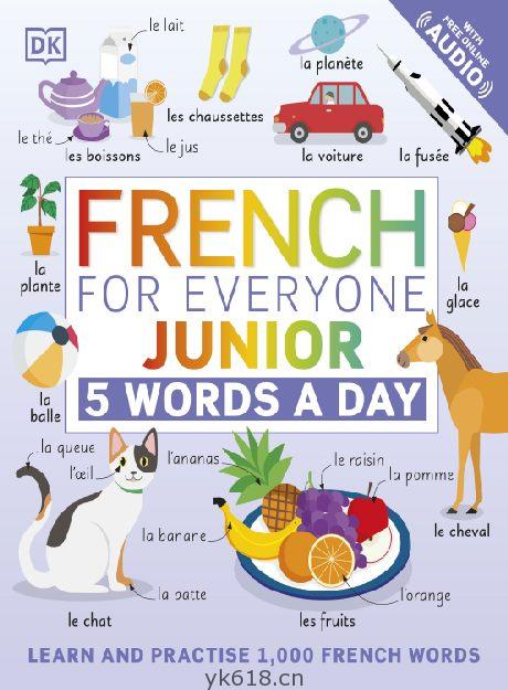 French for Everyone Junior 5 Words a Day Learn and Practise 1,000 French Words法语入门学习1000个法文词汇