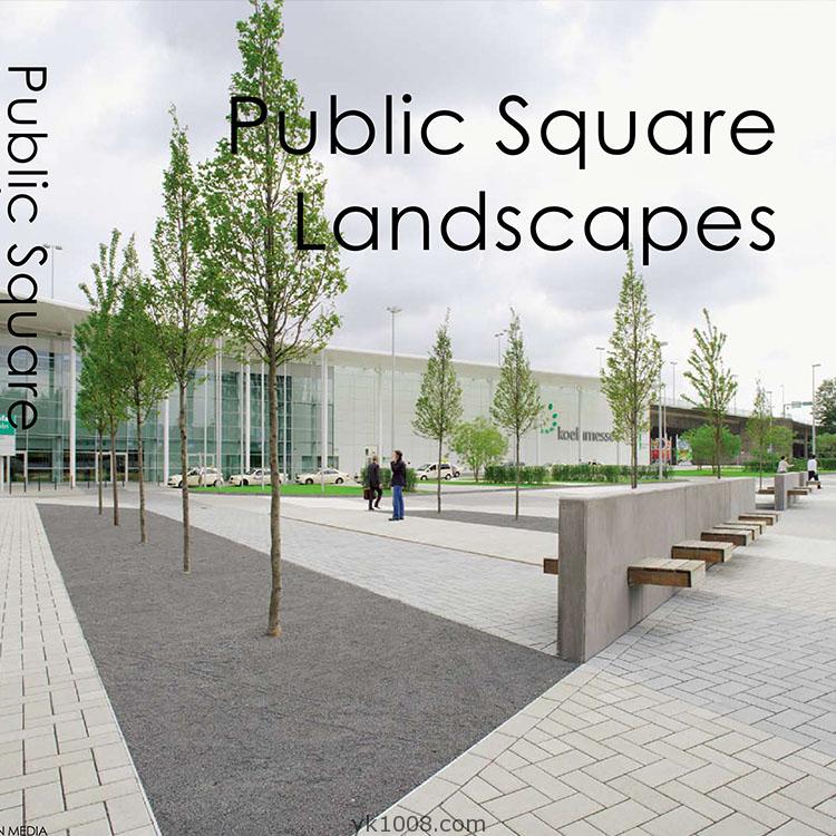 国外城市公共广场园林景观绿化设计参考空间环境美化灵感pdf电子书