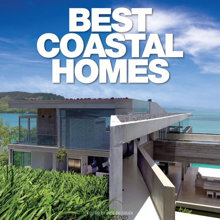 Best Coastal Homes沿海靠海房屋别墅家居装饰室内设计参考pdf电子版