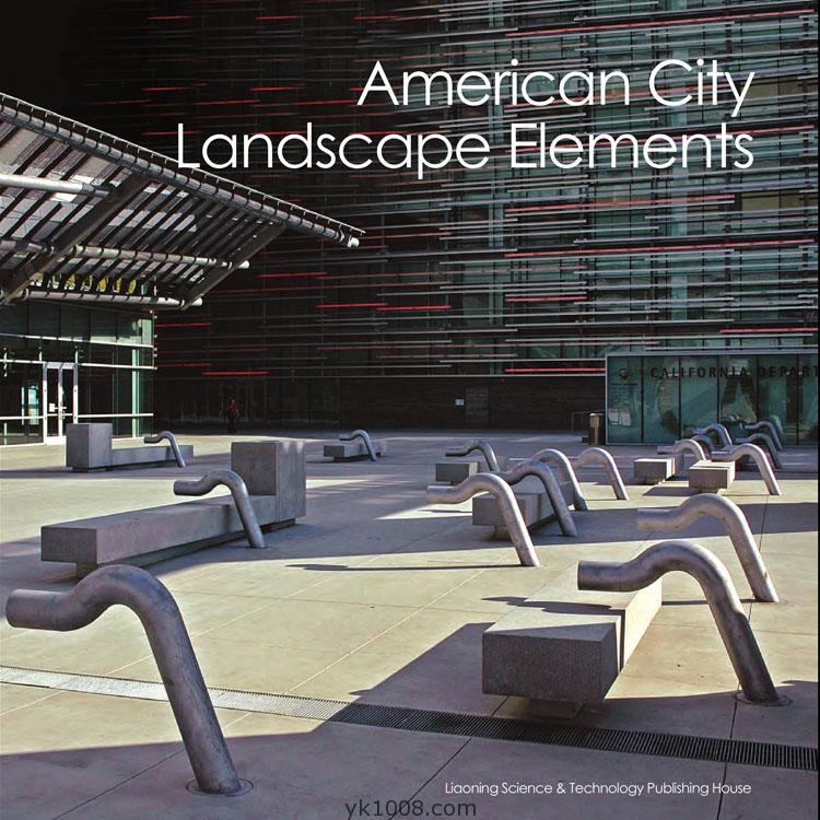 美国园林景观设计元素 国外城市公共公园绿化设计参考pdf电子书英文-138P-99MB