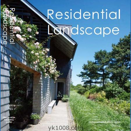 Residential Landscape小区住宅别墅花园景观设计灵感参考pdf电子版