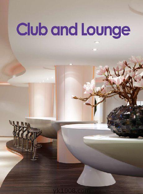Club and Lounge名流俱乐部与酒吧公共空间豪华高端工装室内设计灵感参考pdf电子版