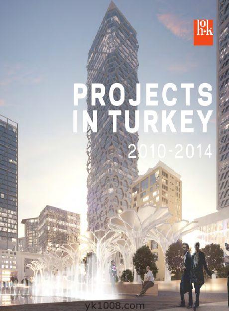 Projects in turkey土耳其大型异性现代建筑设计项目资料灵感参考pdf