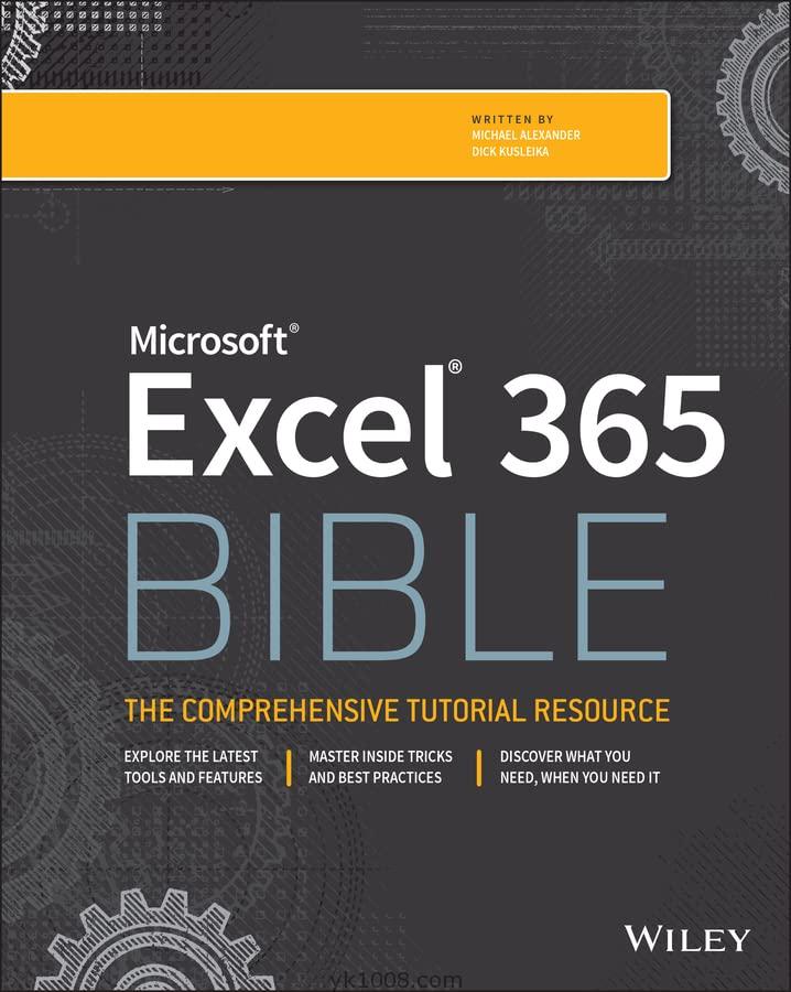 Microsoft Excel 365 Bible办公软件学习使用指南