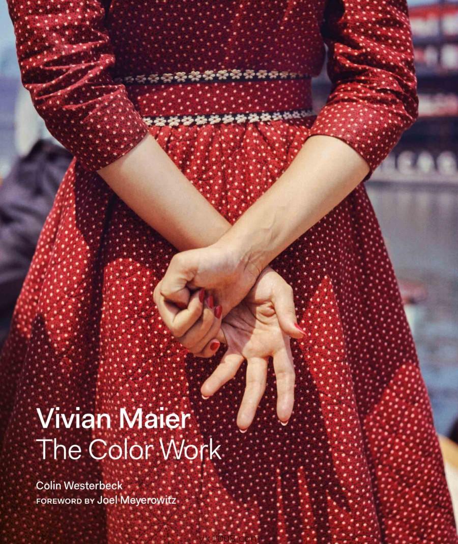 Vivian Maier: The Color Work电子版【EPUB格式】