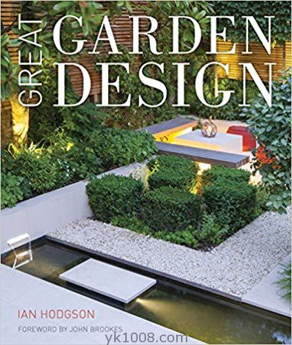 10-20｜伟大花园设计｜Great Garden Design花园露台庭院空间区域设计解决方案pdf电子版