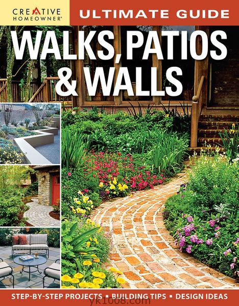 10-20｜终极指难｜Ultimate Guide_ Walks, Patios & Walls小璐露台户外景观设计pdf电子版
