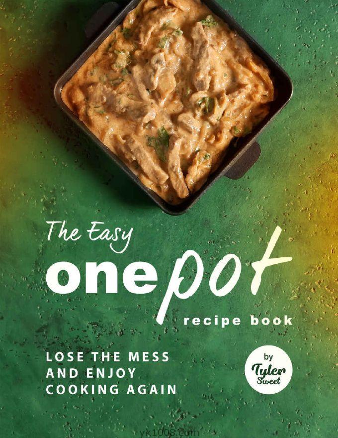05-7｜锅简单烹饪食谱｜The Easy One Pot Recipe Book 摆脱混乱，再次享受烹饪