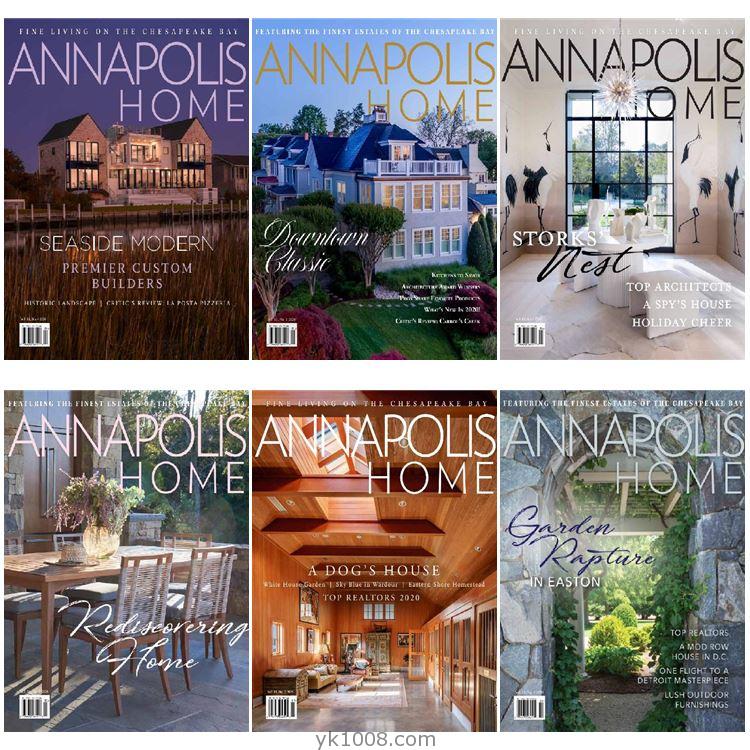 【美国版】Annapolis Home 2020年合集安那波利斯顶级庄园室内软装设计pdf杂志（6本）