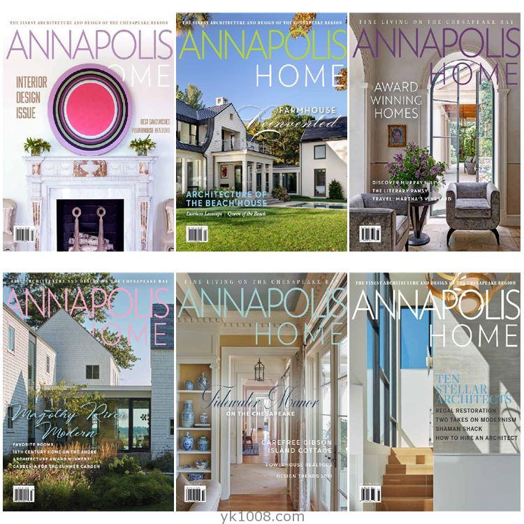 【美国版】Annapolis Home 2021年合集安那波利斯顶级庄园室内软装设计pdf杂志（6本）