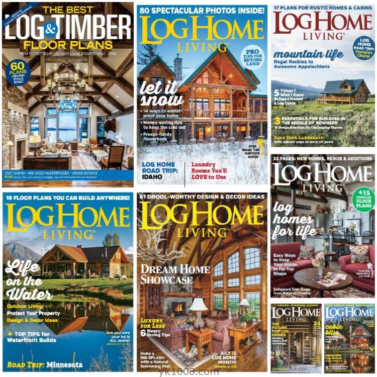 【美国版】《Log Home Living》2019年合集木屋木别墅木房子室内软装装饰设计PDF杂志（8本）