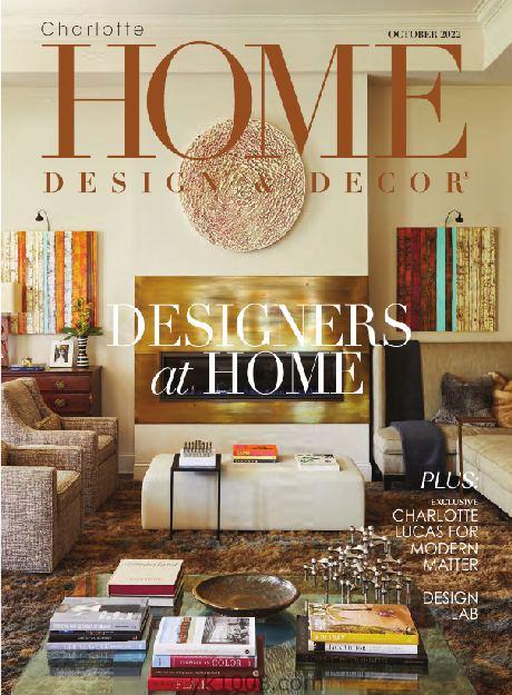 【美国版】Charlotte Home Design & Decor美国2022年10-11月刊室内设计杂志pdf免费