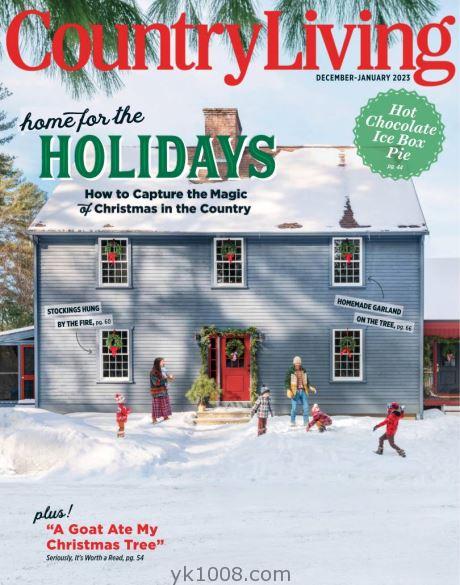 【美国版】Country Living USA2022年12月-2023年1月刊乡村住宅生活pdf杂志