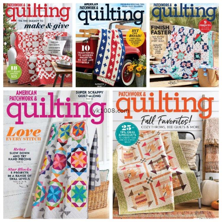 【美国版】《American Patchwork & Quilting》2019年合集美国拼布绗缝针织织物灵感图案操作pdf杂志（5本）