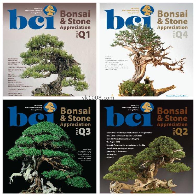 【美国】《BCI Bonsai & Stone Appreciation》2023年合集盘景展览设计杂志pdf（4本）