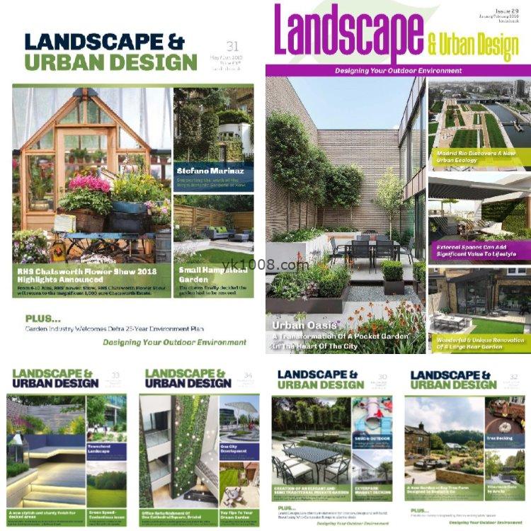 【英国版】《Landscape & Urban Design》2018年合集城市景观绿化花园自然环境公共空间绿地设计pdf杂志（年订阅）