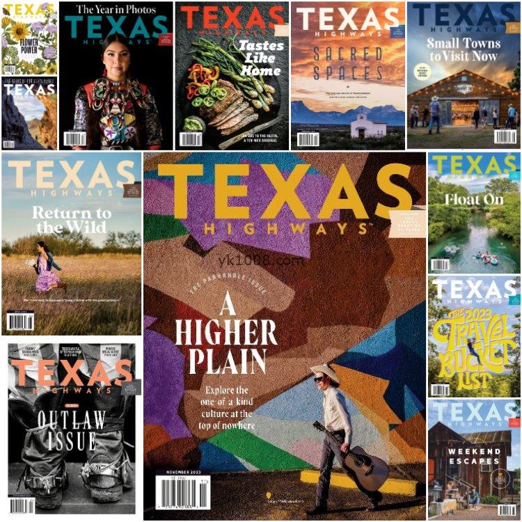【美国版】《Texas Highways》2023年合集美国德克萨斯州官方旅游休闲公路活动摄影pdf杂志（12本）