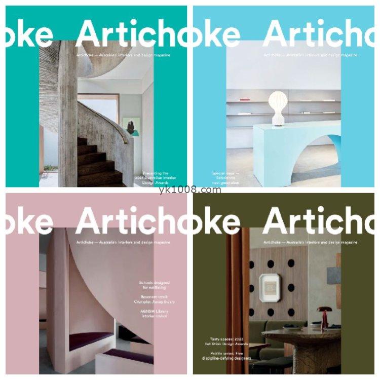 【澳大利亚】《Artichoke》2023年合集澳大利亚受欢迎建筑室内设计杂志精彩案例项目设计师新产品灵感pdf杂志（4本）