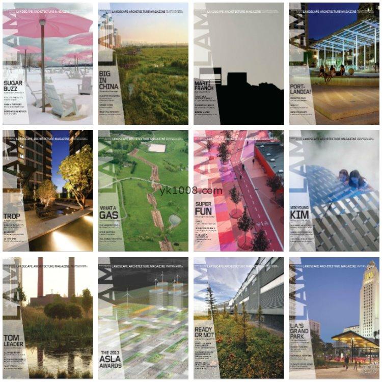 【美国版】《Landscape Architecture》2013年合集美国城市规划建筑景观规划园林公园绿植设计pdf杂志（12本）