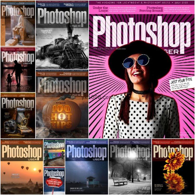 【美国版】《Photoshop User》2023年合集PS使用修饰图像合成处理教程pdf杂志（12本）