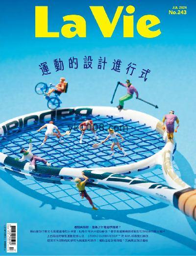 【台湾版】La Vie 2024/7月號 第243期PDF电子版下载阅读
