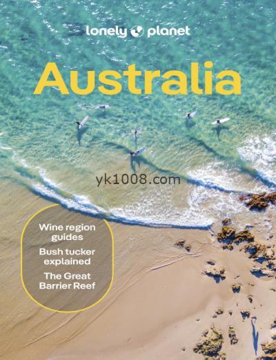 澳大利亚孤独星球，第22版Lonely Planet Australia, 22nd Edition