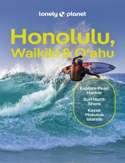 檀香山、威基基和奥胡孤独星球，第7版Lonely Planet Honolulu, Waikiki & Oʻahu, 7th Edition