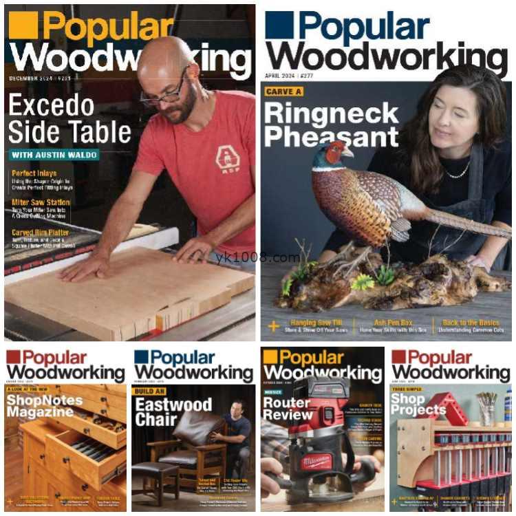 【美国版】Popular Woodworking – Full Year 2024 Collection木工技术教程pdf杂志