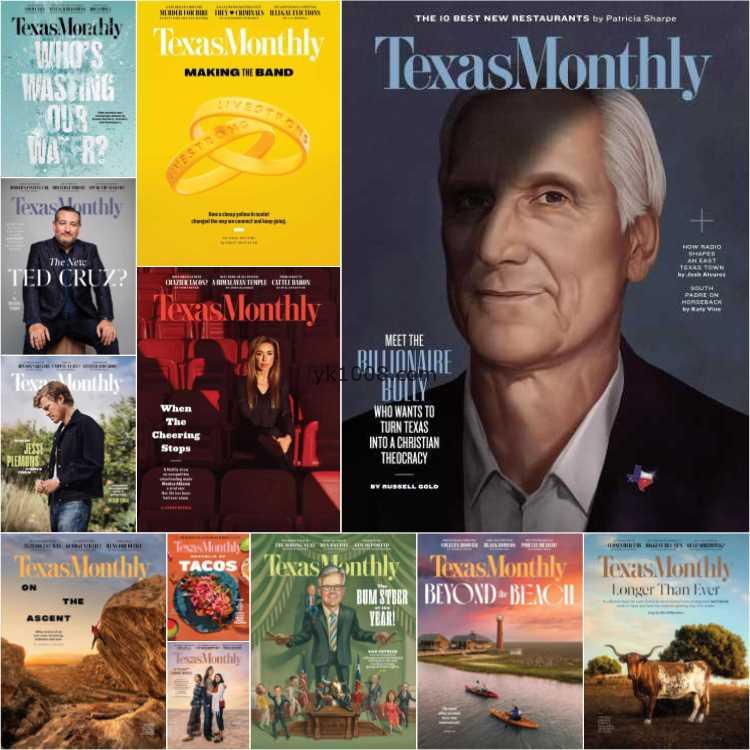 【美国版】TEXAS MONTHLY – Full Year 2024 Collection美国德克萨斯州生活政治文化教育pdf杂志