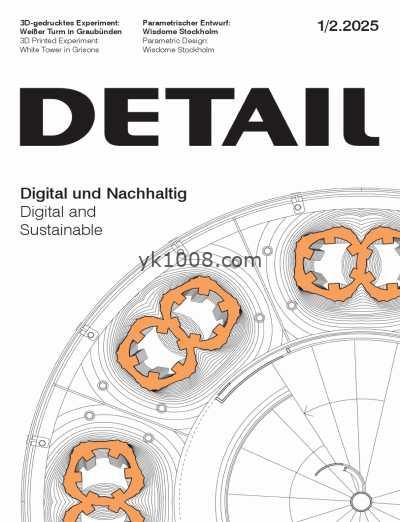 【德国版】Detail建筑细部 – Januar-Februar 2025年1-2月PDF电子版